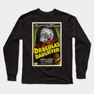 DRACULA'S DAUGHTER - Vampire - 1936 Long Sleeve T-Shirt